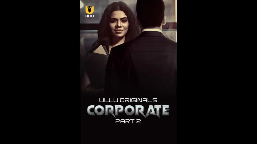 Corporate Part – 02 Ullu
